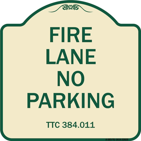 Signmission Texas Fire Lane No Parking Heavy-Gauge Aluminum Architectural Sign, 18" L, 18" H, TG-1818-22825 A-DES-TG-1818-22825 - main